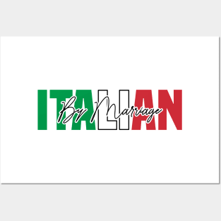 Italian By Marriage Italy Flag Humor Posters and Art